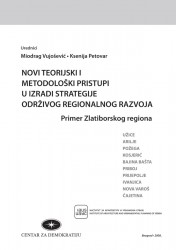 novi-teorijski-i-metodoloski-pristupi-u-izradi-strategije-odrzivog-regionalnog-razvoja
