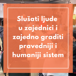 slusati-ljude-u-zajednici-i-zajedno-graditi-pravedniji-i-humaniji-sistem