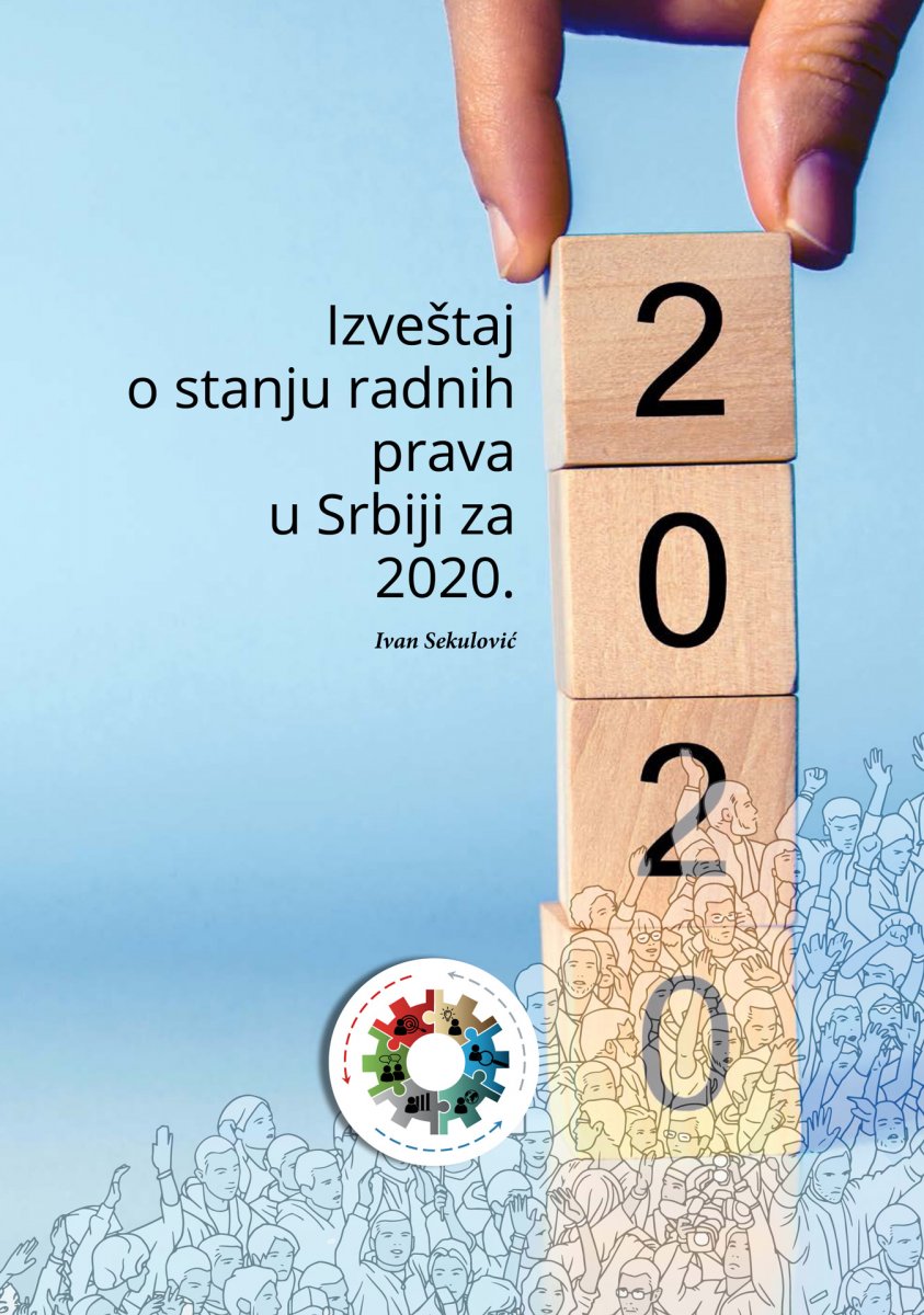 Izveštaj o stanju radnih prava u Srbiji za 2020.