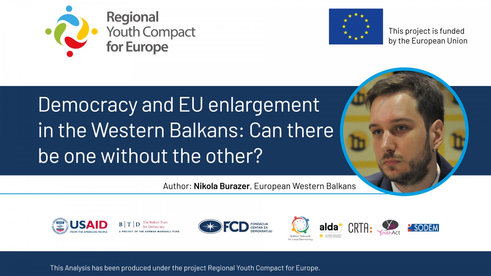 Democracy and EU enlargement in the Western Balkans: Can there be one without the other?
