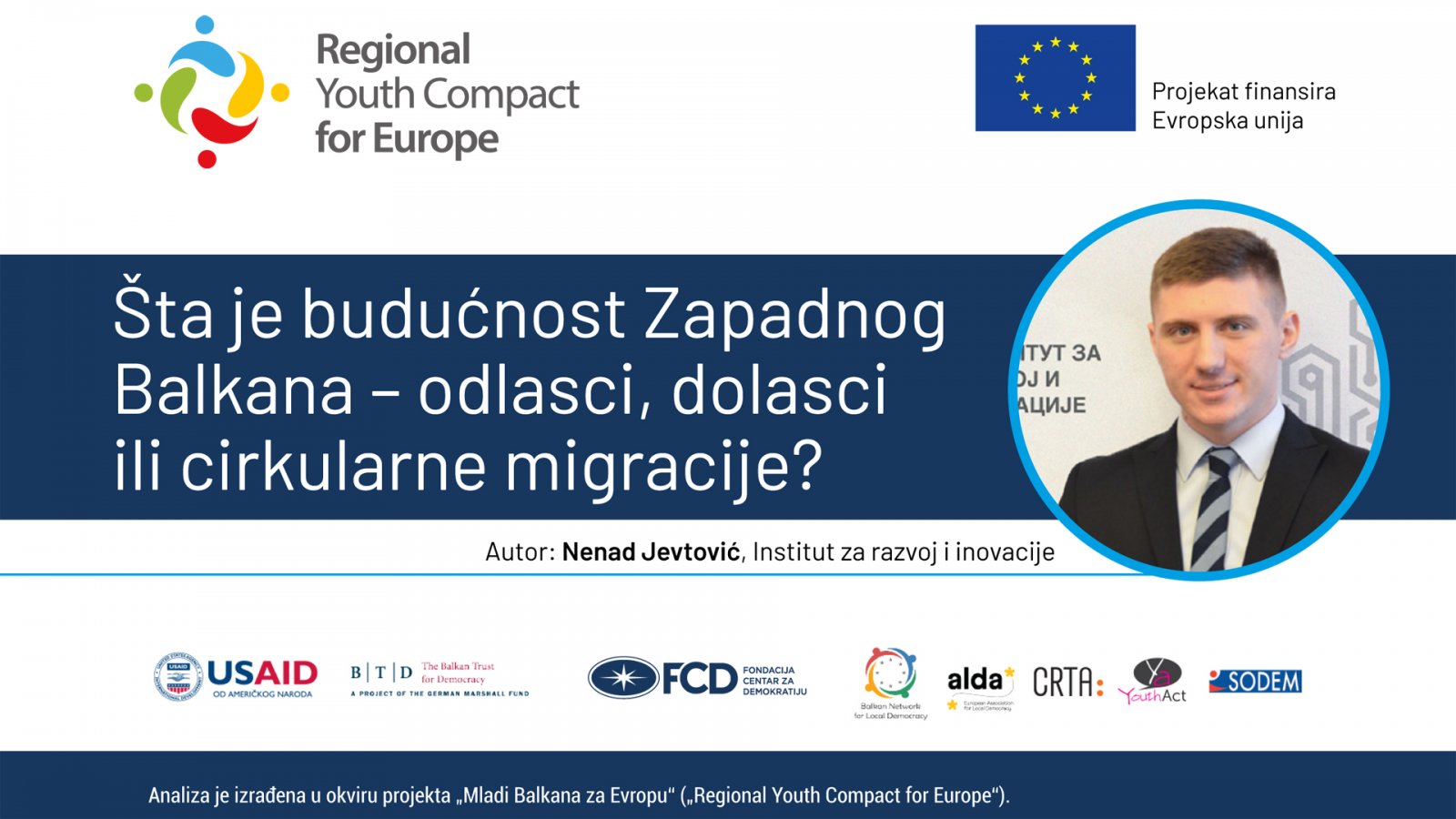 Šta je budućnost Zapadnog Balkana – odlasci, dolasci ili cirkularne migracije? 